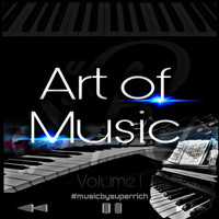 $uperrich - Art of Music Vol. 1