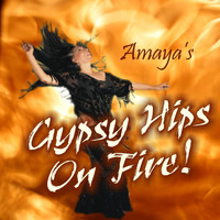 Amaya - Amaya's Gypsy Hips On Fire!