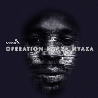 Moral - Operation Nyaka Nyaka