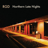 RGD - Northern Late Nights