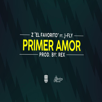 J-FLY ft. Z (El favorito) - Primer Amor