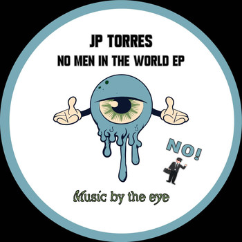 JP Torres - No Men In The World EP