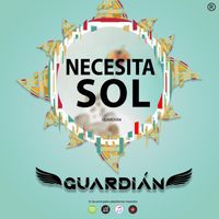 Guardián - Necesita Sol