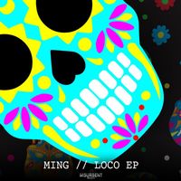 Ming - Loco EP