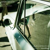 Peter Lavalle - Groover Ep (Explicit)