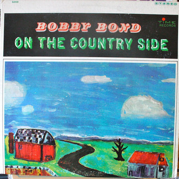 Bobby Bond - On The Country Side