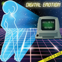 Digital Emotion - You'll Be Mine / Run Away