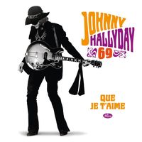 Johnny Hallyday - Que je t'aime (50ème anniversaire)