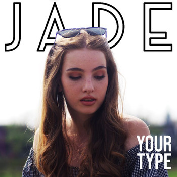 Jade - Your Type