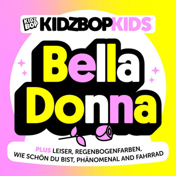 Kidz Bop Kids - Bella Donna