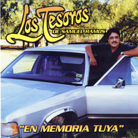 Los Tesoros de Samuel Ramos - En Memoria Tuya