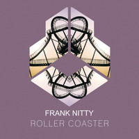 Frank Nitty - Roller Coaster