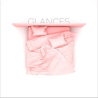 Glances - I Feel Very Close to You Right Now