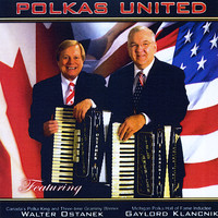 Walter Ostanek & Gaylord Klancnik - Polkas United