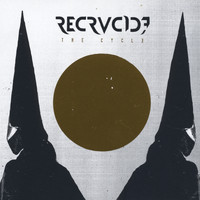 Recrucide - The Cycle (Explicit)