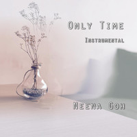 Neena Goh - Only Time (Instrumental)