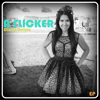 Diana Delzio - A Flicker