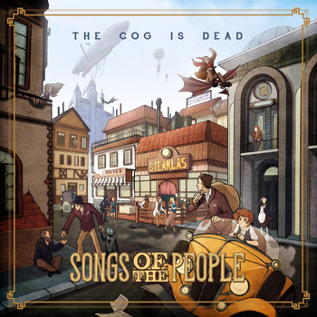 The Cog is Dead - Songs of the People