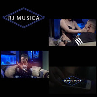 RJ Musica - Seductora