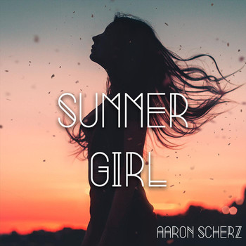 Aaron Scherz - Summer Girl