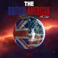 Mr. Slick - The British American (Explicit)