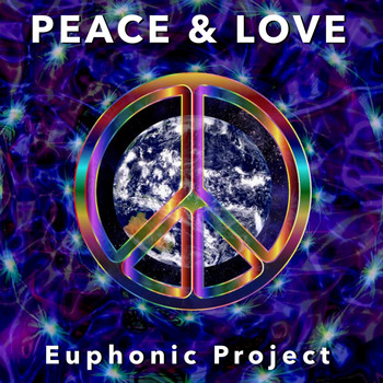 Euphonic Project - Peace and Love