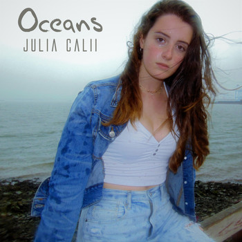 Julia Calii - Oceans