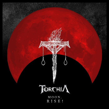 Torchia - Moon, Rise!