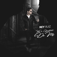 Rey Ruiz - Vas a Acordarte De Mi