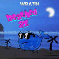 Wrath / - Beached Az