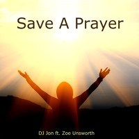 DJ Jon / - Save a Prayer