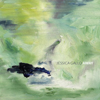 Jessica Gallo - Away