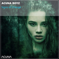 Acuna Boyz - Signs of Change
