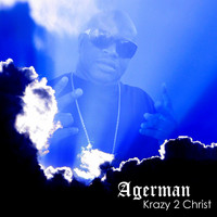 Agerman - Krazy 2 Christ