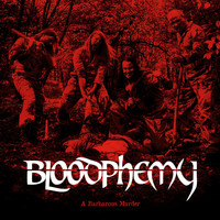 Bloodphemy - A Barbarous Murder