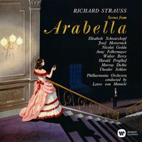 Elisabeth Schwarzkopf - Strauss: Scenes from Arabella, Op. 79