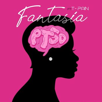 Fantasia - PTSD (feat. T-Pain)