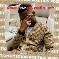 Romzy - Position (feat. Big Zeeks & IQ) (Explicit)