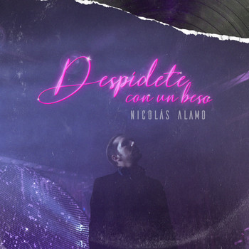 Nicolas Alamo - Despídete Con un Beso