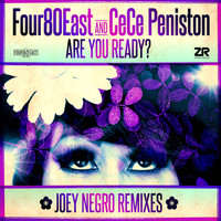 Four80East feat. Ce Ce Peniston - Are You Ready? (Joey Negro Remixes)