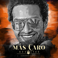 Gerardo Ortiz - Más Caro, que ayer