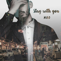 M80 - Stay With You (Explicit)