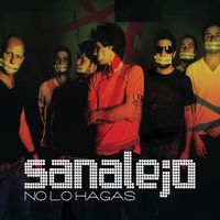 Sanalejo - No Lo Hagas