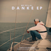 MC Bilal - DANKE - EP