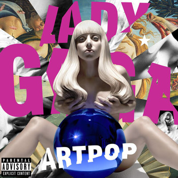 Lady GaGa - ARTPOP (Explicit)