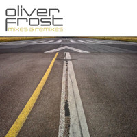 Oliver Frost - Mixes & Remixes