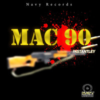 instantley - Mac 90 (Explicit)