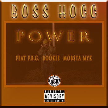 Boss Hogg - Power (Explicit)