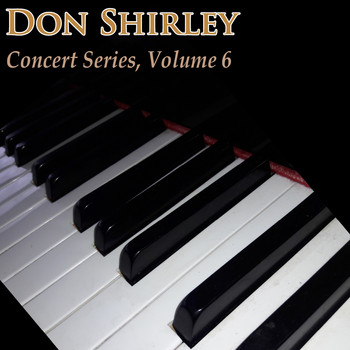 Don Shirley - Concert Series Vol. 6