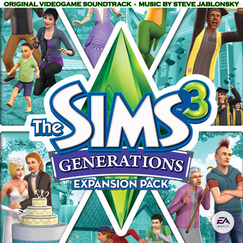 Steve Jablonsky - The Sims 3: Generations (Original Videogame Soundtrack)